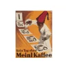 Poster>Julius Meinl Kein Tag ohne Meinl Kaffee Poster